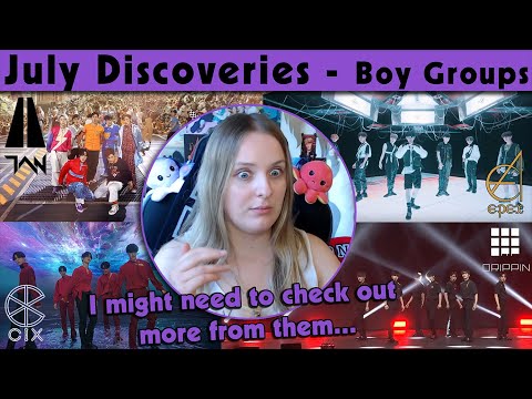 July Discovery Marathon (Boygroups) || CIX + DRIPPIN + TAN + EPEX