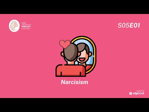 S05 Ep01 - Narcisismul - admirație și stimă de sine crescute sau cealaltă față a depresiei?
