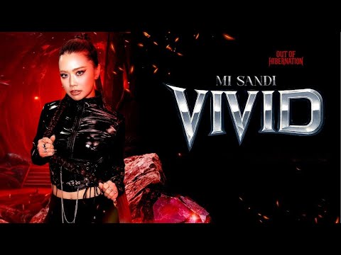 Mi Sandi - VIVID (Official Music Video)