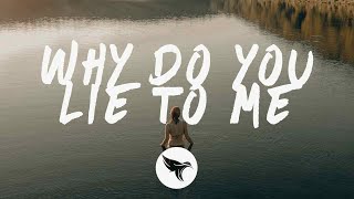 Topic, A7S, Lil Baby - Why Do You Lie To Me (Lyrics)