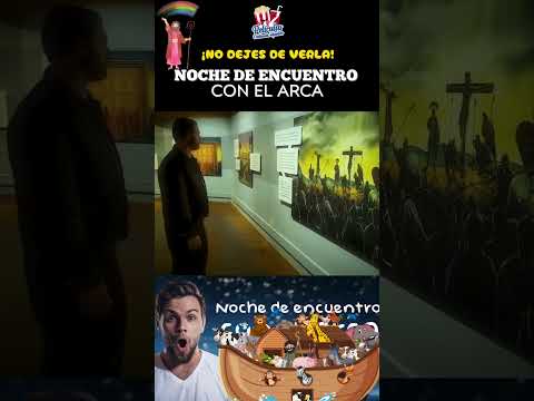 Noche de Encuentro con el Arca #peliculascristianas #peliculasfamiliares #infancia