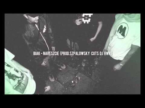 BIAK - Nareszcie (prod.Szpalowsky cuts dj HWR)