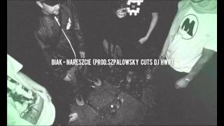 BIAK - Nareszcie (prod.Szpalowsky cuts dj HWR)