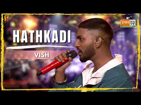 Hathkadi | Vish | MTV Hustle 03 REPRESENT