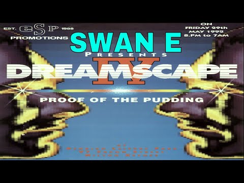 SWAN E @ DREAMSCAPE 4 - PROOF OF THE PUDDING 29/05/92