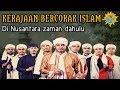KERAJAAN ISLAM DI INDONESIA NUSANTARA