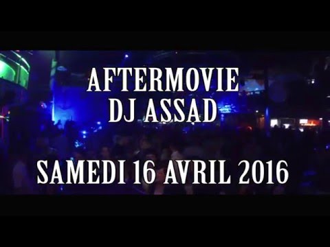 AFTERMOVIE DJ ASSAD 2016 Boucanier Club