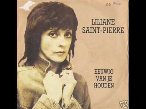 Liliane Saint Pierre - Eeuwig Van Je Houden
