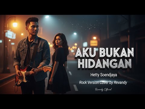 Aku Bukan Hidangan - Hetty Sunjaya | Cover by Revandy