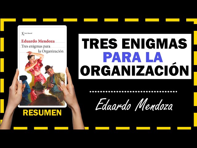 Vídeo relacionado con Tres enigmas para la Organización