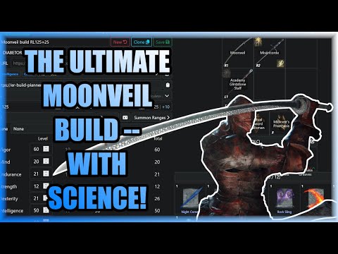 The ULTIMATE Moonveil Build-- with SCIENCE! - Elden Ring Moonveil Build Guide