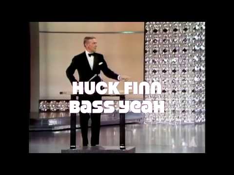huck finn - Bass Yeah