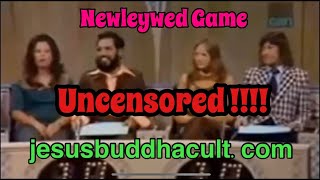 ‘In the Ass?’ - The NewlyWed Game - UNCENSORED : Confessions of a Dangerous Mind