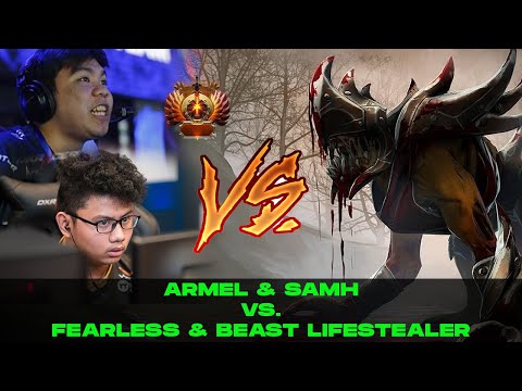 ARMEL & SAMH MEETS FEARLESS & BEAST LIFESTEALER