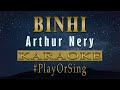 Binhi - Arthur Nery (KARAOKE VERSION)