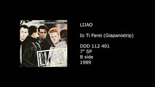 LIJAO - Io Ti Farei (Giapanistrip) - 1989