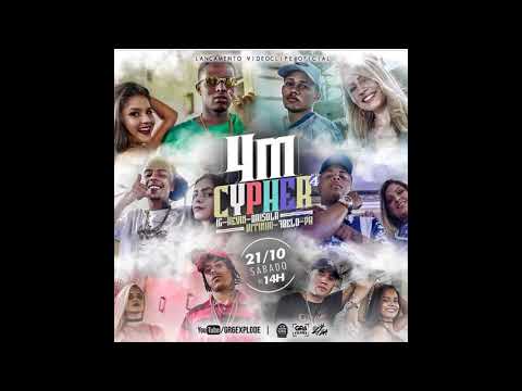 4ª "CYPHER 4M" - MC IG, MC Kevin, MC Brisola, MC Kitinho, MC 7Belo, MC PH (Gr6Explode)