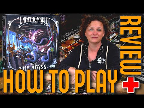 Unfathomable - From the Abyss- How to Play - Review 