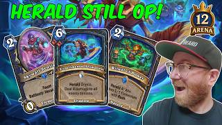 This Herald Deck Was Completely Unfair… - 12 Win Hearthstone Arena