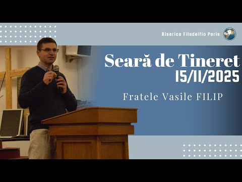 #BFP 15/11/2025 - Seară de Tineret - Vasile FILIP