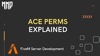 FiveM ACE Perms Explained | FSM | Episode 2
