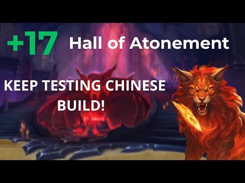 Halls of Atonement +17, Druid Feral POV | Keep testing chinese build!