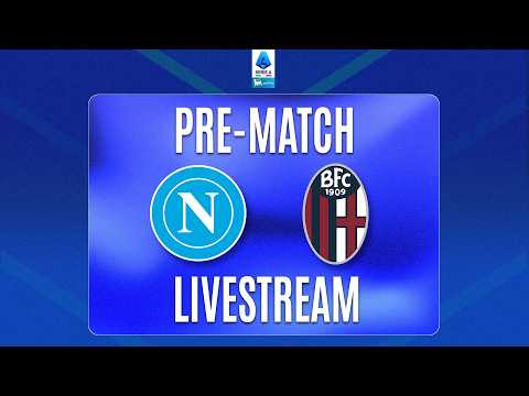 🔴 PRE-MATCH LIVE | NAPOLI-BOLOGNA | Serie A Enilive 2026/27