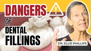The Dangers of Fillings for Adults & Children