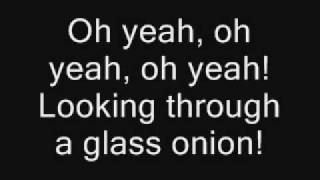 The Beatles - Glass Onion