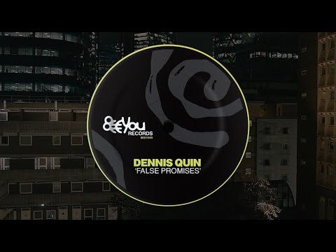 Dennis Quin - False Promises (Original Mix)