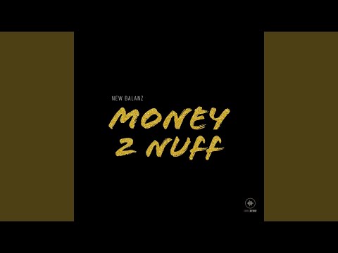 Money 2 Nuff