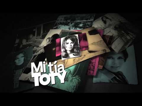 Tráiler oficial cines Mi tía Toty 2017
