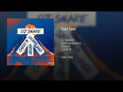 DJ Snake - Taki Taki ft. Selena Gomez, Ozuna & Cardi B (Audio)