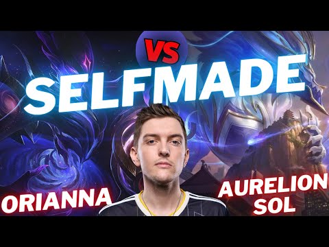 SELFMADE | ORIANNA VS AURELION SOL | MID GAMEPLAY | Patch 15.14 / Season 15 | #LeagueofLegends