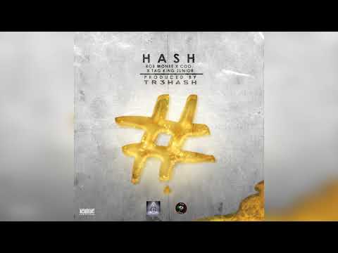Rob Monee x Coo x TAG King Junior - Hash