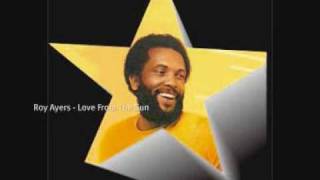 Roy Ayers - Love From The Sun