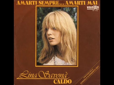 Amarti Sempre Amarti Mai - Lina Savonà