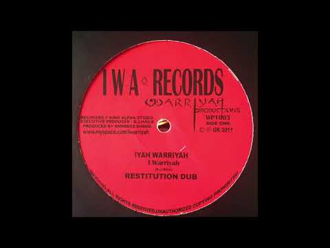 Restitution Dub - I Warriyah  - IWA Records - Warriyah Productions WP1003