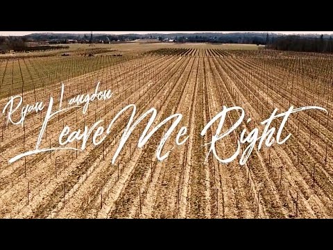 Ryan Langdon - Leave Me Right (Official Music Video)