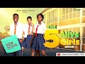 The 5Alive Girls T5AG S1 E1 New School Web Series
