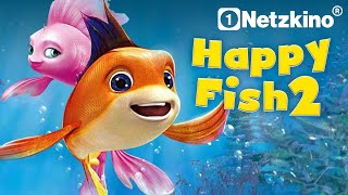 Happy Fish 2 – Hai-Alarm im Hochwasser (ABENTEUERFILM auf Deutsch, Familienfilme, Animationsfilm)