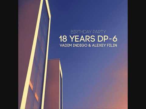 DP-6 - Live @ 18 Years DP-6 Birthday Party 🇷🇺 [Deep House] #deephouse