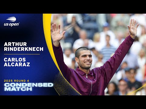 Arthur Rinderknech vs. Carlos Alcaraz Condensed Match | 2025 US Open Round 4