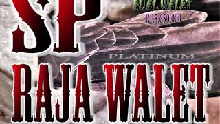 Download lagu SP RAJA WALET ORIGINAL mp3