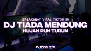 Download lagu DJ TIADA MENDUNG HUJAN PUN TURUN || ARIEF - DALAM GELAK KU MENANGIS || BREAKBEAT VIRAL TIKTOK!!! mp3