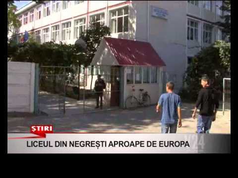 liceul din negresti aproape de europa    www v24tv