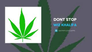 Wiz Khalifa - Dont Stop (AUDIO)
