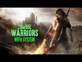 EPISODE 946 950 ZOMBIE WARRIOR WITH SYSTEM Super System Yoddha Warrior Zombiesurvival