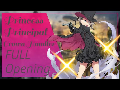 Princess Principal Crown Handler/ Opening Song FULL「LIES & TIE」by Void_Chords feat.Yui Mugino