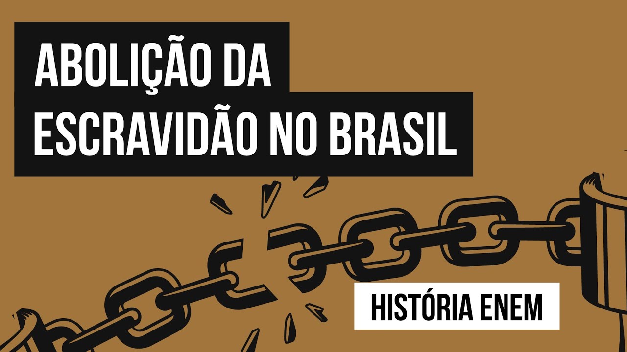 ABOLIÇÃO DA ESCRAVIDÃO NO BRASIL | Resumo de História para o Enem